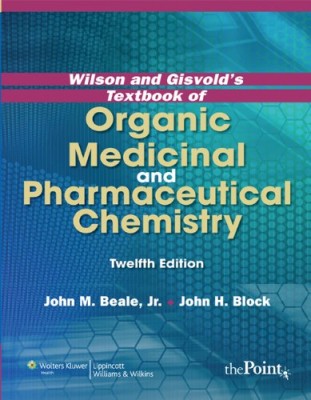 Wilson and Gisvold's Textbook of Organic Medicinal and Pharmaceutical Chemistry.jpeg