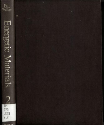 Edited by H. D. Fair and R. F. Walker Energetic Materials • 2 Technology of the Inorganic Azides.jpg