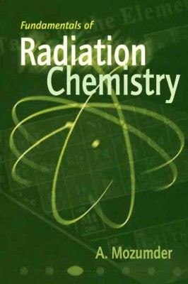 Fundamentals of Radiation Chemistry.jpeg