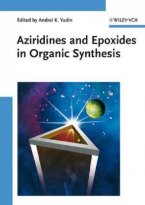 Aziridines and Epoxides in Organic Synthesis.jpg