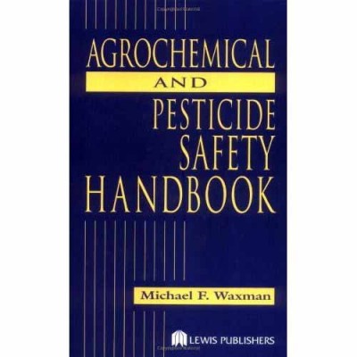 The Agrochemical and Pesticides Safety Handbook.jpeg