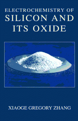 Electrochemistry of Silicon and Its Oxide.gif