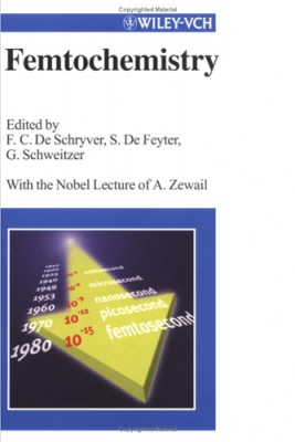 Schryver F. (Editor) Femtochemistry - Фемтохимия [2001].jpg