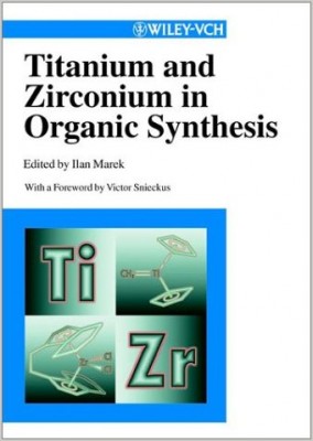 Titanium and Zirconium in Organic Synthesis.jpeg