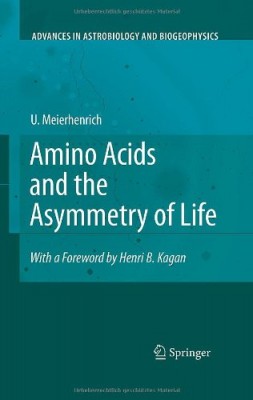 Amino Acids and the Asymmetry of Life.jpeg